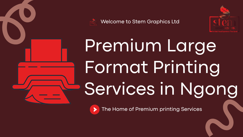 Premium Large Format Printing Services in Ngong